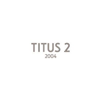 Picture of What Makes Titus 2 Different